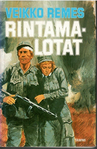 Remes, Veikko: Rintamalotat : romaani