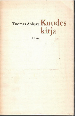 Anhava, Tuomas:  Kuudes kirja