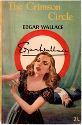 Wallace, Edgar: The Crimson Circle
