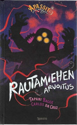 Bagge, Tapani ja da Cruz, Carlos: Rautamiehen arvoitus