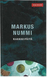 Nummi, Markus: Karkkipäivä