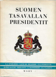 Kekkonen, Urho et.al.: Suomen tasavallan presidentit