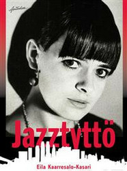 Kaarresalo-Kasari, Eila: Jazztyttö
