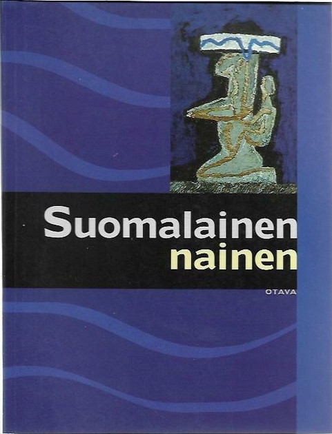 Apo, Satu (et. al.): Suomalainen nainen - Kirjakauppa Sataman Tarmo