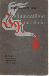 Kianto, Ilmari: Isänmaallisia runoelmia