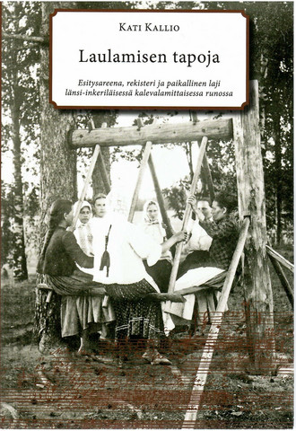 Kallio, Kati: Laulamisen tapoja