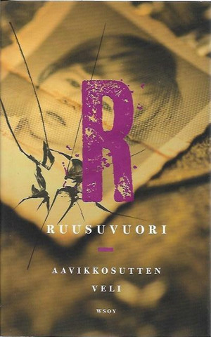 Ruusuvuori, Juha & Ylisirniö-Ruusuvuori, Ulla: Aavikkosutten veli