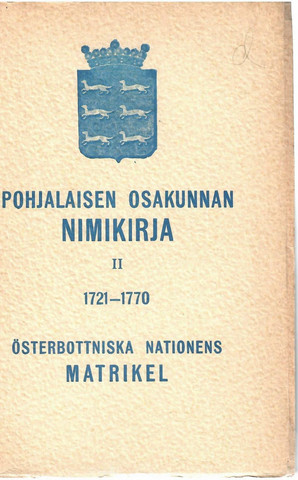 Åström, Aven-Erik (toim.): Pohjalaisen osakunnan nimikirja II 1721-1770