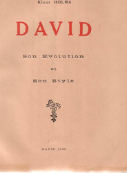 Holma, Klaus: David : son evolution et son style