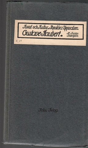 Söderhjelm, Torsten: Gustave Flaubert