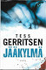 Gerritsen, Tess: Jääkylmä