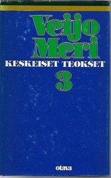 Meri, Veijo: Keskeiset teokset : 3, Peiliin piirretty nainen : romaani