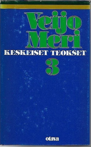 Meri, Veijo: Keskeiset teokset : 3, Peiliin piirretty nainen : romaani
