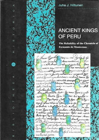 Hiltunen, Juha: Ancient kings of Peru