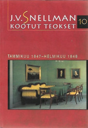Savolainen, Raimo (toim.): J.V. Snellman : Kootut teokset 10