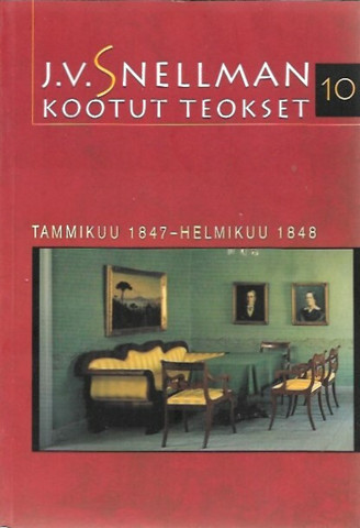 Savolainen, Raimo (toim.): J.V. Snellman : Kootut teokset 10