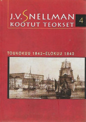 Savolainen, Raimo (toim.): J.V. Snellman : Kootut teokset 4