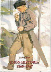 Björn, Ismo: Enon historia 1860-1967