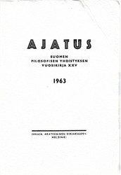 Tenkku, Jussi (toim.): Ajatus - Suomen filosofisen yhdistyksen vuosikirja XXV 1963