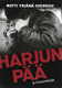 Joensuu, Matti Yrjänä: Harjunpää ja kiusantekijät