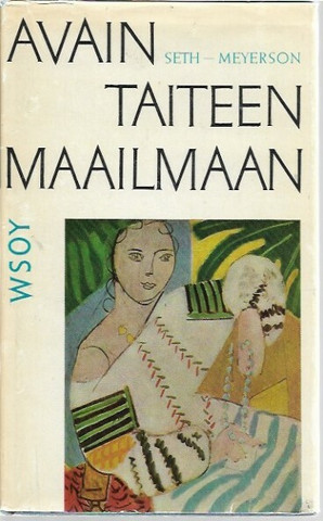 Seth, Lennart & Meyerson, Åke: Avain taiteen maailmaan