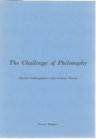 Wallgren, Thomas: The Challenge of Philosophy
