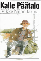 Linden, Miisa (toim.) & Päätalo, Kalle: Vikke Nilon tarina