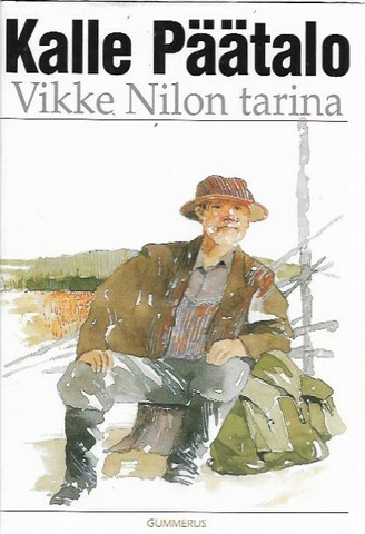 Linden, Miisa (toim.) & Päätalo, Kalle: Vikke Nilon tarina