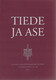 Turunen, Ismo et.al.: Tiede ja ase 69