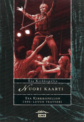 Kirkkopelto, Esa: Nuori kaarti - Esa Kirkkopellon 1990-luvun teatteri