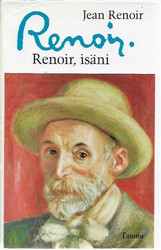Renoir, Jean: Renoir, isäni