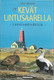 Laaksonen, Juha: Kevät lintusaarella