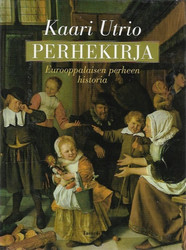Utrio, Kaari: Perhekirja - Eurooppalaisen perheen historia