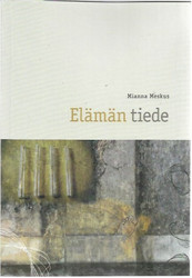 Meskus Mianna: Elämän tiede