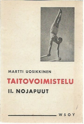 Uosikkinen, Martti: Taitovoimistelu 2, Nojapuut
