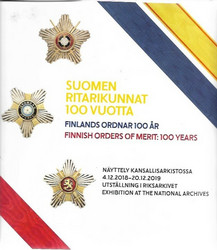 Suomen ritarikunnat 100 vuotta - Näyttely kansallisarkistossa