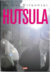 Witkowski, Michal: Hutsula