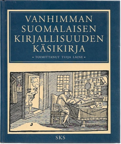Laine, Tuija (toim.): Vanhimman suomalaisen kirjallisuuden käsikirja