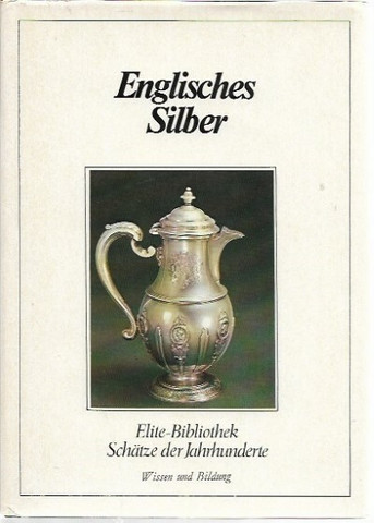 Scheidt, Bernd: Englisches Silber