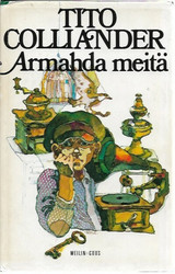 Colliander, Tito: Armahda meitä