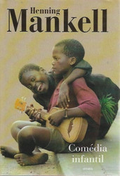 Mankell, Henning: Comedia infantil