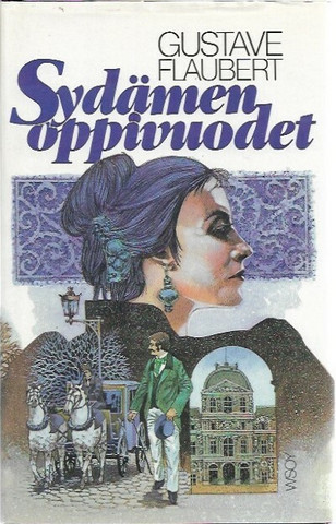 Flaubert, Gustave: Sydämen oppivuodet