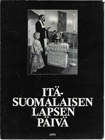 Ikäläinen, Topi (toim.): Itäsuomalaisen lapsen päivä
