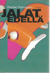 Palmgren, Reidar: Jalat edellä