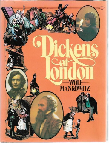 Mankowitz, Wolf: Dickens of London