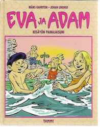 Gahrton, Måns & Unenge, Johan: Eva ja Adam - Kesäyön painajaisuni