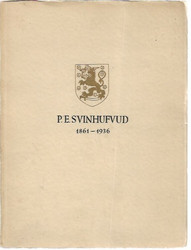Juhlatoimikunta (toim.): P. E. Svinhufvud 1861-1936