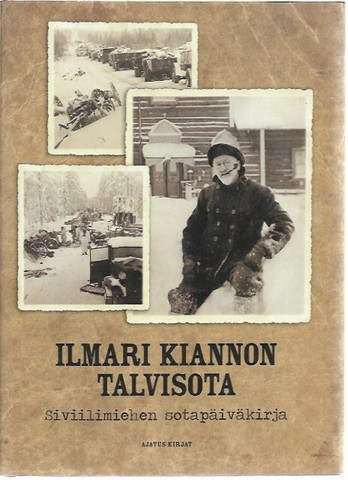 Marttinen, Eero (toim.): Ilmari KIannon talvisota