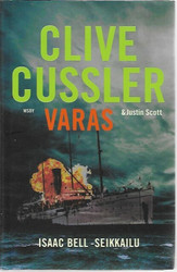 Cussler, Clive & Scott, Justin: Varas