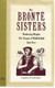 The Bronte Sisters: Wuthering Heights - The Tenant of Wildfell Hall - Jane Eyre